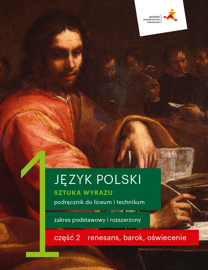 Jezyk Polski Sztuka Wyrazu 1 Podrecznik Czesc 2 Renesans Barok Oswiecenie Liceum I Technikum Bookland