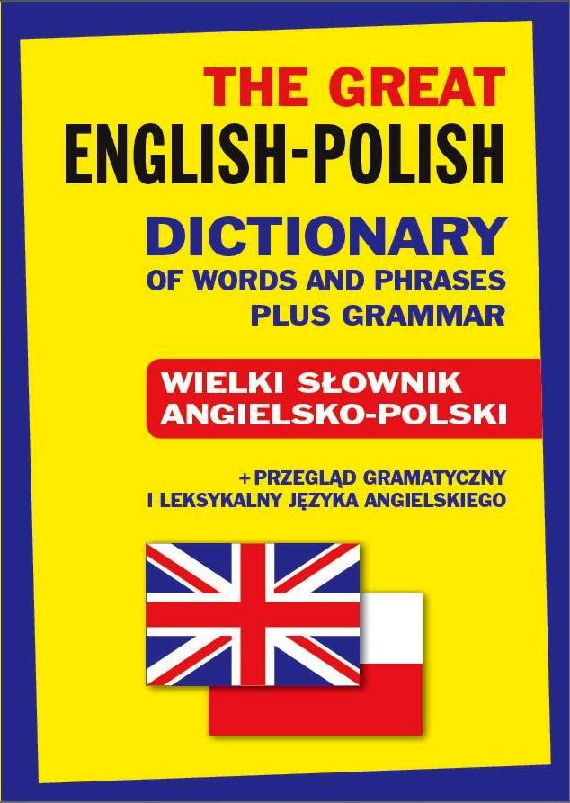 the-great-polish-english-english-polish-dictionary-of-words-and